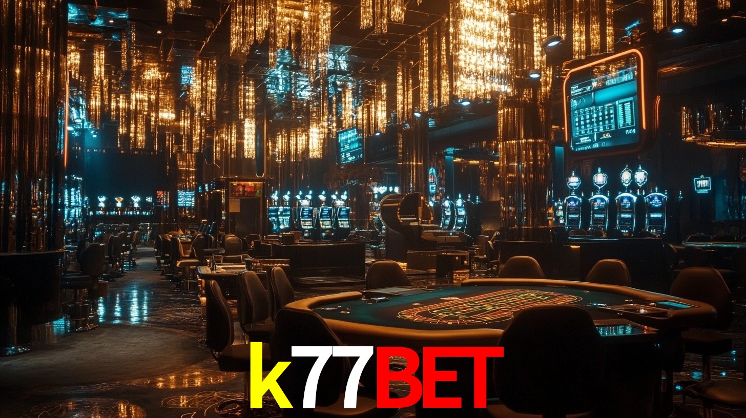 k77bet: Seu Cassino Premiado com Pagamentos Rápidos